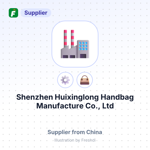 Shenzhen Huixinglong Handbag Manufacture Co., Ltd – summary card, no photo uploaded yet