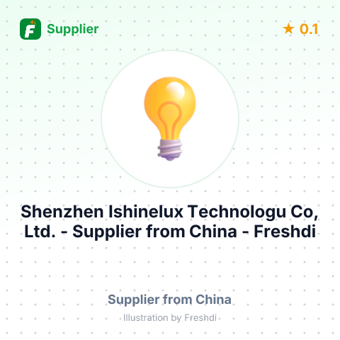 Shenzhen Ishinelux Technologu Co, Ltd.  – summary card, no photo uploaded yet