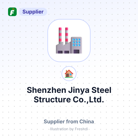 Shenzhen Jinya Steel Structure Co.,Ltd. – summary card, no photo uploaded yet