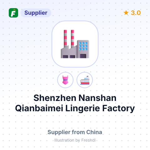 Shenzhen Nanshan Qianbaimei Lingerie Factory – summary card, no photo uploaded yet