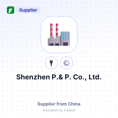 Shenzhen P.& P. Co., Ltd. – summary card, no photo uploaded yet