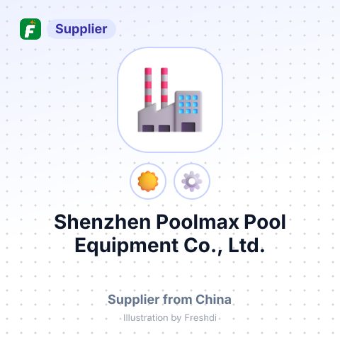 Shenzhen Poolmax Pool Equipment Co., Ltd. – summary card, no photo uploaded yet