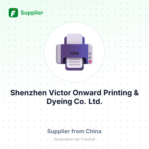 Shenzhen Victor Onward Printing & Dyeing Co., Ltd. – summary card, no photo uploaded yet
