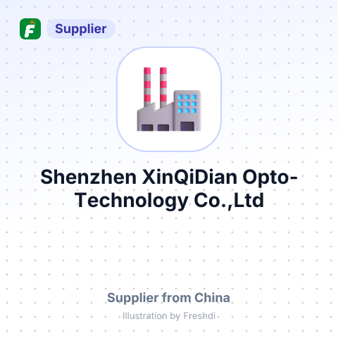 Shenzhen XinQiDian Opto-Technology Co.,Ltd – summary card, no photo uploaded yet