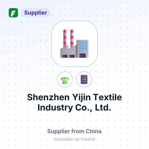Shenzhen Yijin Textile Industry Co., Ltd. – summary card, no photo uploaded yet