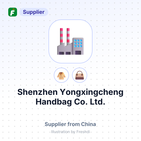 Shenzhen Yongxingcheng Handbag Co., Ltd. – summary card, no photo uploaded yet