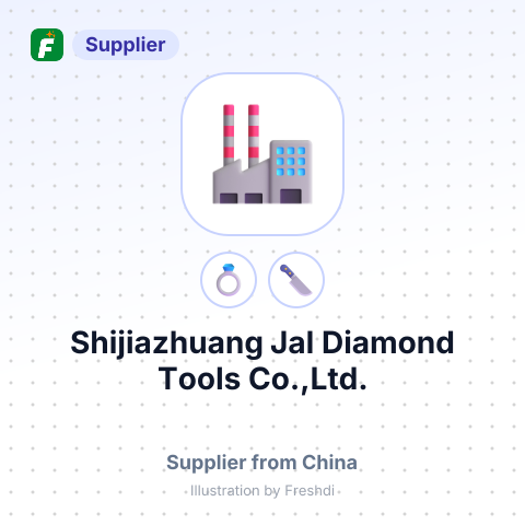 Shijiazhuang Jal Diamond Tools Co.,Ltd. – summary card, no photo uploaded yet