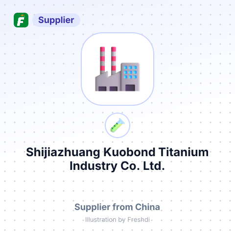 Shijiazhuang Kuobond Titanium Industry Co.,Ltd. – summary card, no photo uploaded yet