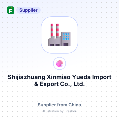 Shijiazhuang Xinmiao Yueda Import & Export Co., Ltd. – summary card, no photo uploaded yet
