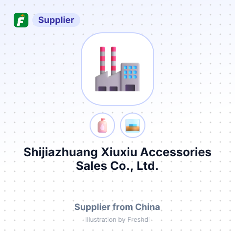 Shijiazhuang Xiuxiu Accessories Sales Co., Ltd. – summary card, no photo uploaded yet