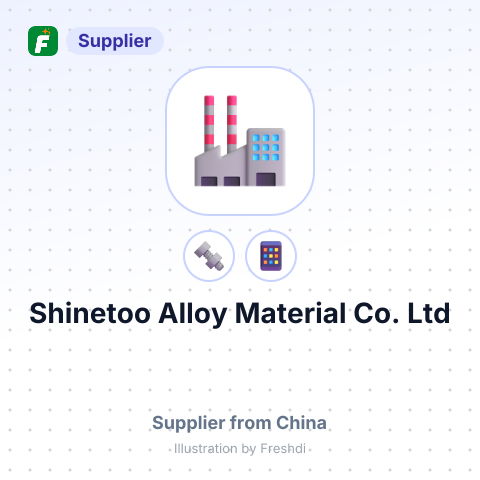Shinetoo Alloy Material Co. Ltd – summary card, no photo uploaded yet