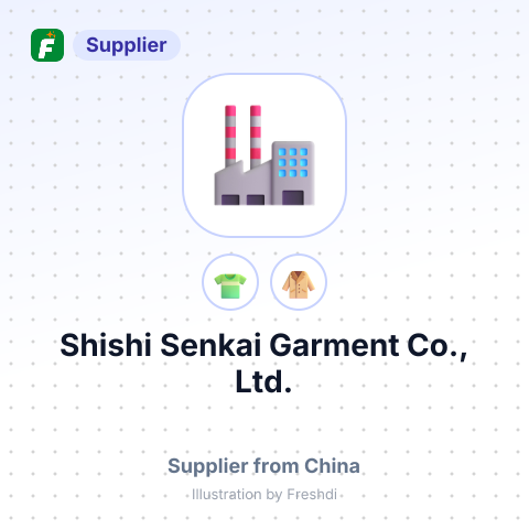 Shishi Senkai Garment Co., Ltd. – summary card, no photo uploaded yet
