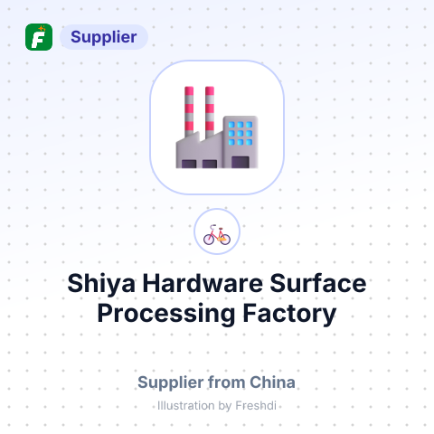 Shiya Hardware Surface Processing Factory – summary card, no photo uploaded yet