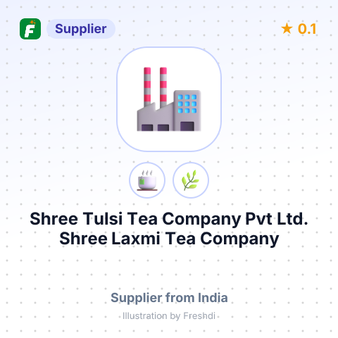 Shree Tulsi Tea Company Pvt Ltd. Shree Laxmi Tea Company  – summary card, no photo uploaded yet