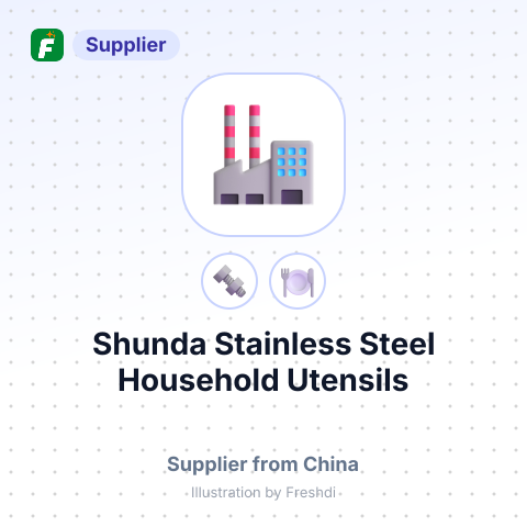 Shunda Stainless Steel Household Utensils Industry Co.,ltd – summary card, no photo uploaded yet