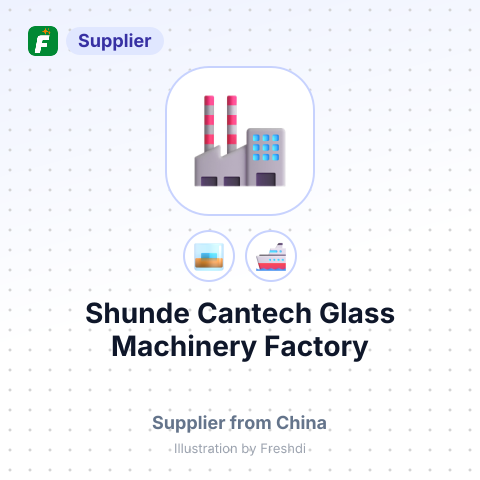 Shunde Cantech Glass Machinery Factory – summary card, no photo uploaded yet