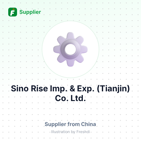Sino Rise Imp. & Exp. (Tianjin) Co., Ltd. – summary card, no photo uploaded yet
