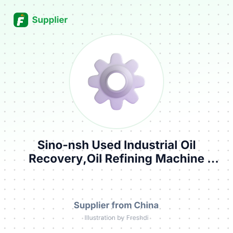 Sino-nsh Used Industrial Oil Recovery,Oil Refining Machine Co.,Ltd. – summary card, no photo uploaded yet