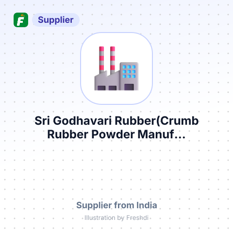 Sri Godhavari Rubber(Crumb Rubber Powder Manuf... – summary card, no photo uploaded yet