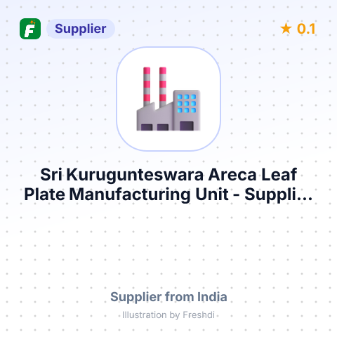 Sri Kurugunteswara Areca Leaf Plate Manufacturing Unit  – summary card, no photo uploaded yet