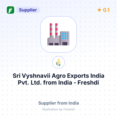 Sri Vyshnavii Agro Exports India Pvt. Ltd.  – summary card, no photo uploaded yet