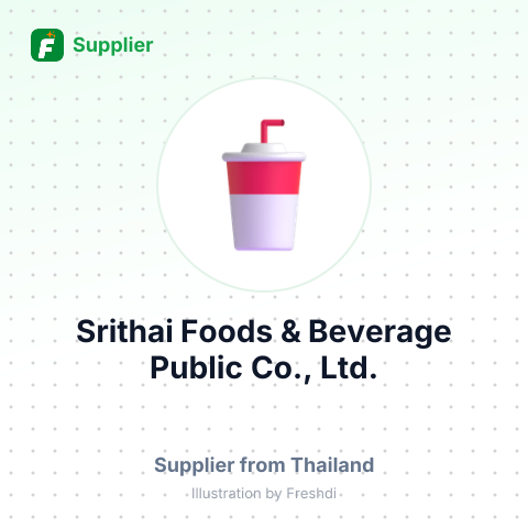 Srithai Foods & Beverage Public Co., Ltd. – summary card, no photo uploaded yet