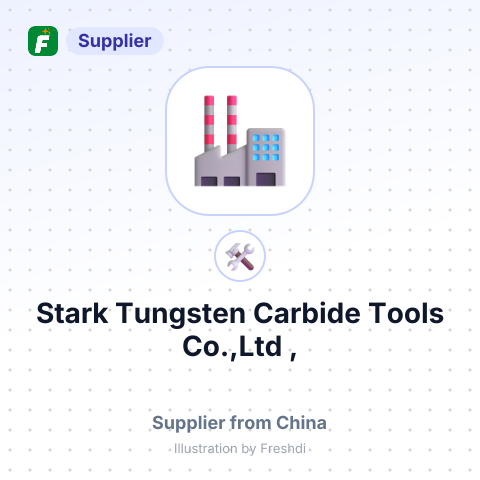 Stark Tungsten Carbide Tools Co.,Ltd , – summary card, no photo uploaded yet