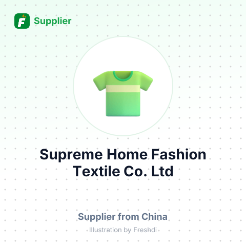 Supreme Home Fashion Textile Co., Ltd – summary card, no photo uploaded yet