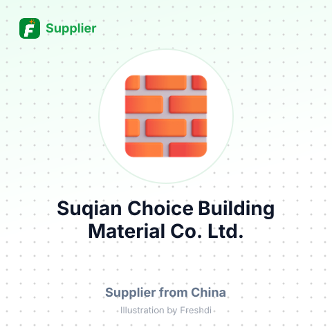 Suqian Choice Building Material Co., Ltd. – summary card, no photo uploaded yet
