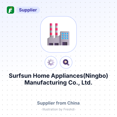 Surfsun Home Appliances(Ningbo) Manufacturing Co., Ltd. – summary card, no photo uploaded yet