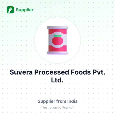 Suvera Processed Foods Pvt. Ltd. – summary card, no photo uploaded yet