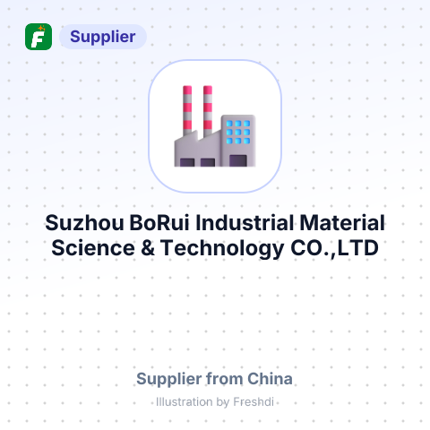 Suzhou BoRui Industrial Material Science & Technology CO.,LTD – summary card, no photo uploaded yet
