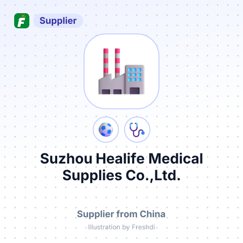 Suzhou Healife Medical Supplies Co.,Ltd. – summary card, no photo uploaded yet