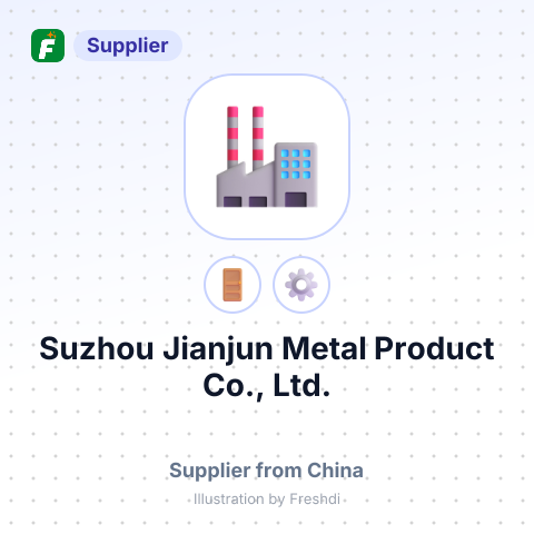 Suzhou Jianjun Metal Product Co., Ltd. – summary card, no photo uploaded yet