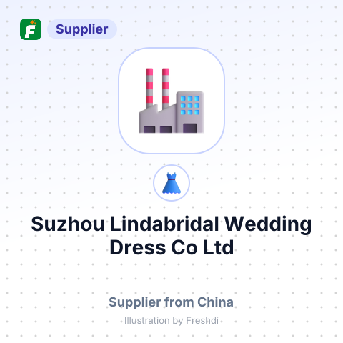 Suzhou Lindabridal Wedding Dress Co, Ltd – summary card, no photo uploaded yet