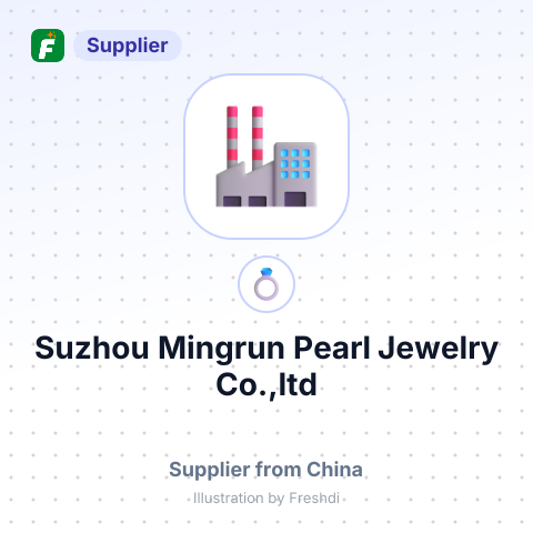 Suzhou Mingrun Pearl Jewelry Co.,ltd – summary card, no photo uploaded yet