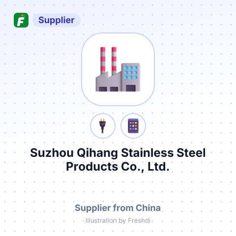 Suzhou Qihang Stainless Steel Products Co., Ltd. – summary card, no photo uploaded yet