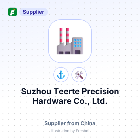 Suzhou Teerte Precision Hardware Co., Ltd. – summary card, no photo uploaded yet