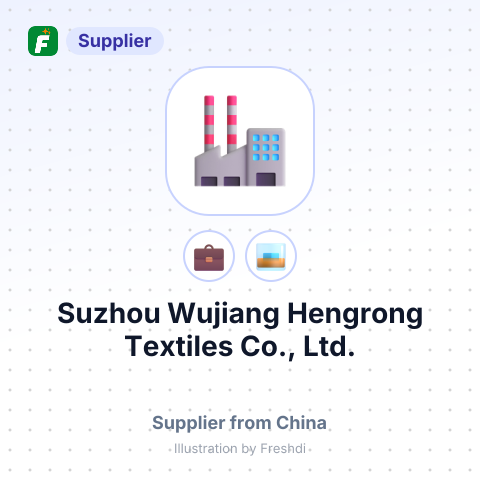 Suzhou Wujiang Hengrong Textiles Co., Ltd. – summary card, no photo uploaded yet