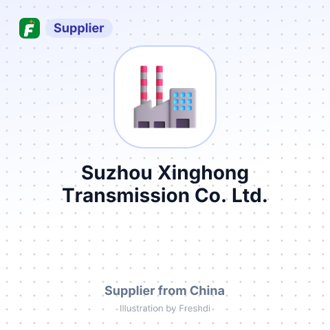 Suzhou Xinghong Transmission Co. Ltd. – summary card, no photo uploaded yet