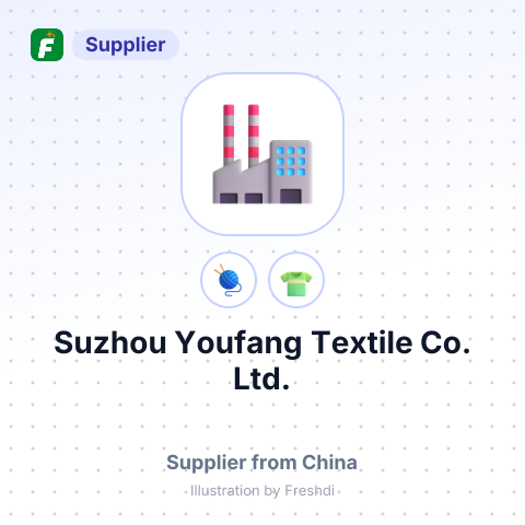 Suzhou Youfang Textile Co., Ltd. – summary card, no photo uploaded yet
