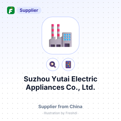 Suzhou Yutai Electric Appliances Co., Ltd. – summary card, no photo uploaded yet