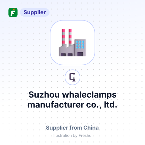 Suzhou whaleclamps manufacturer co., ltd. – summary card, no photo uploaded yet