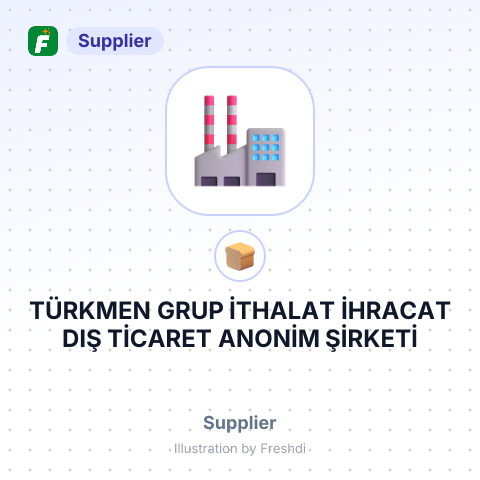 TÜRKMEN GRUP İTHALAT İHRACAT DIŞ TİCARET ANONİM ŞİRKETİ – summary card, no photo uploaded yet