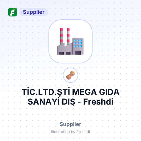 TİC.LTD.ŞTİ MEGA GIDA SANAYİ DIŞ – summary card, no photo uploaded yet