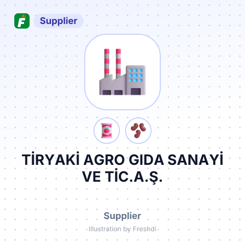 TİRYAKİ AGRO GIDA SANAYİ VE TİC.A.Ş. – summary card, no photo uploaded yet