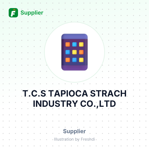 T.C.S TAPIOCA STRACH INDUSTRY CO.,LTD – summary card, no photo uploaded yet