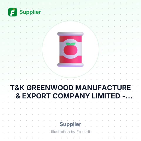 T&K GREENWOOD MANUFACTURE & EXPORT COMPANY LIMITED – summary card, no photo uploaded yet