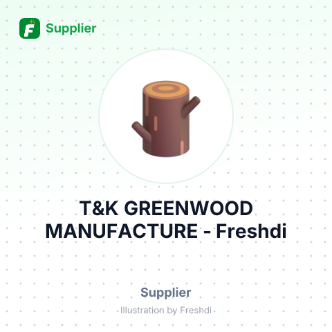 T&K GREENWOOD MANUFACTURE – summary card, no photo uploaded yet