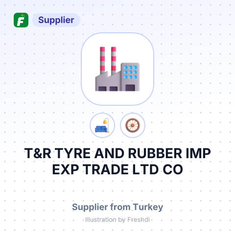T&R TYRE AND RUBBER IMP EXP TRADE LTD CO – summary card, no photo uploaded yet